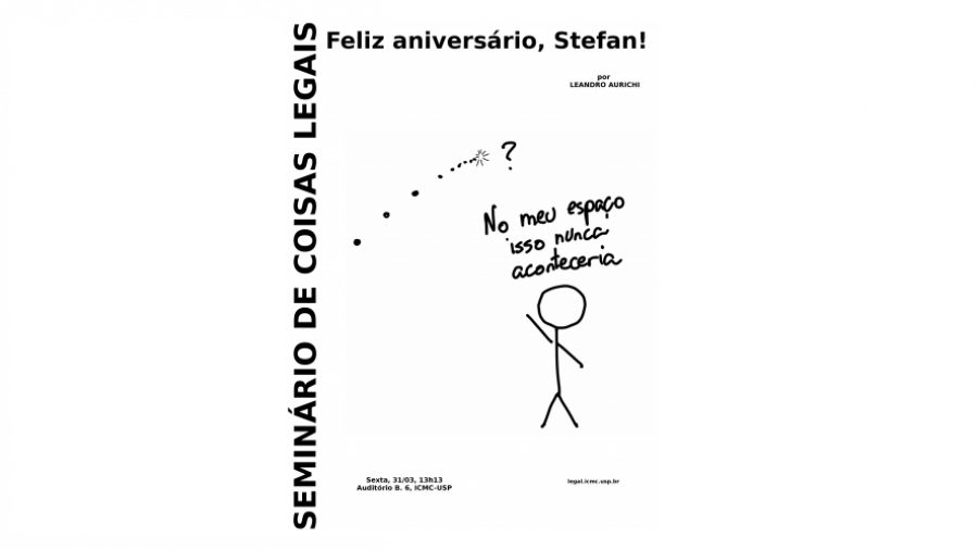 Íntegra - Seminário de Coisas Legais: Feliz Aniversário, Stefan!