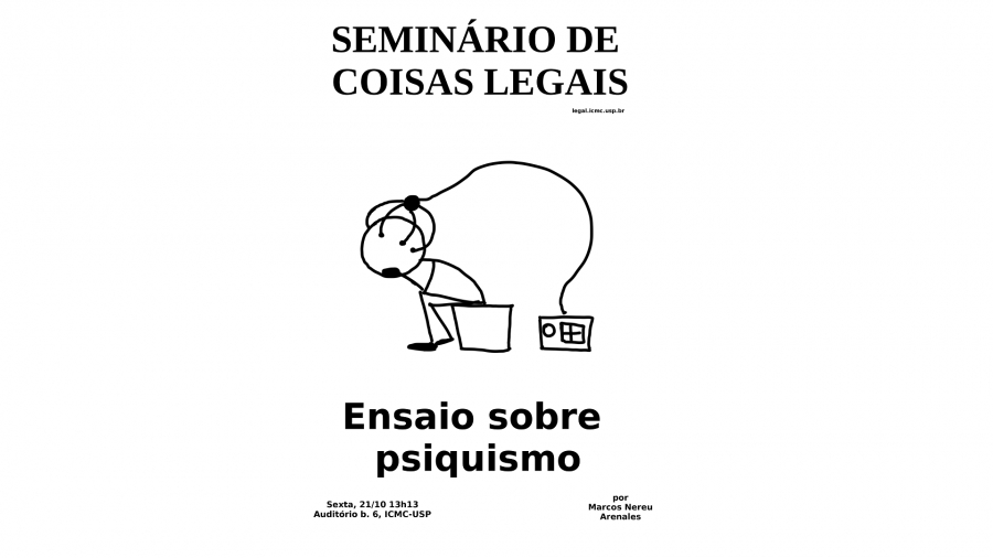 Íntegra: Seminário de Coisas Legais - Ensaio sobre o Psiquismo