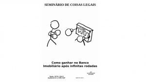 Íntegra: Seminário de Coisas Legais - Como ganhar no Banco Imobiliário após infinitas jogadas