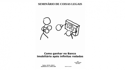 Íntegra: Seminário de Coisas Legais - Como ganhar no Banco Imobiliário após infinitas jogadas