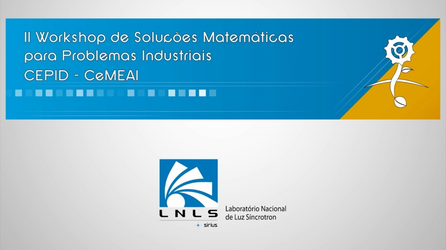 II Workshop de Soluções Matemáticas para Problemas Industriais - LNLS