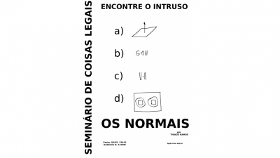 Íntegra: Seminário de Coisas Legais - Os normais